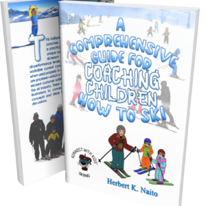 A COMPREHENSIVE GUIDE FOR COACHING KIDS HOW TO SKI