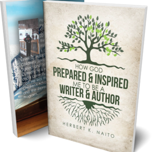HOW GOD PREPARED AND INSPIRED ME TO BE AN AUTHOR