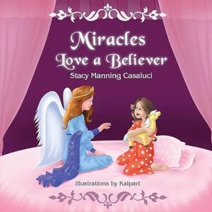 Miracles Love a Believer Paperback