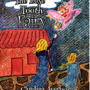 The Lose Tooth Fairy Hardcover